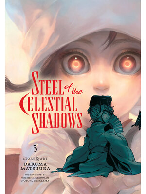 cover image of Steel of the Celestial Shadows, Volume 3